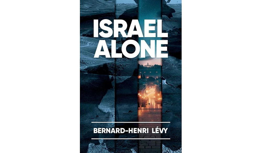 Barnes & Noble Israel Alone by Bernard-Henri Levy