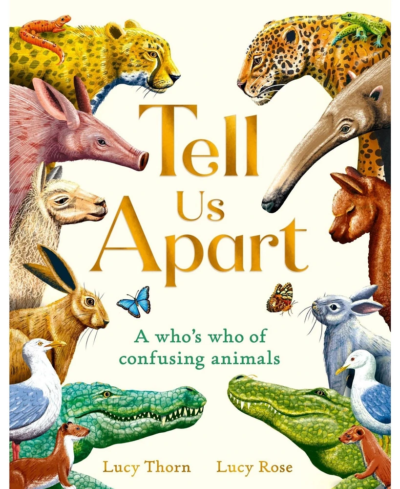 Barnes & Noble Tell Us Apart: A who's who of confusing animals by Lucy Thorn