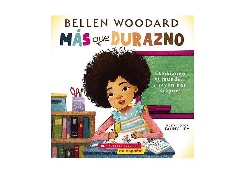 Barnes & Noble Mas que durazno (Un libro original de Bellen Woodard) (More than Peach) by Bellen Woodard