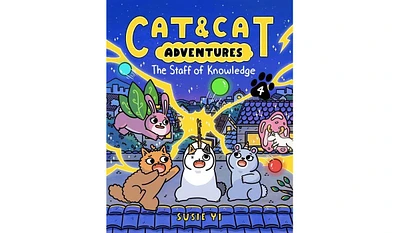 Barnes & Noble Cat & Cat Adventures: The Staff of Knowledge by Susie Yi