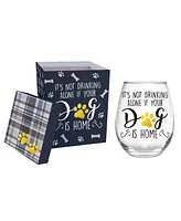 Evergreen Stemless Wine Glass w/box,It's not drinking alone if your dog is home