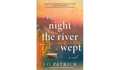 Barnes & Noble The Night The River Wept: A Novel by Lo Patrick