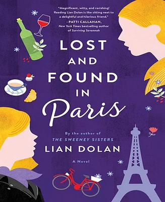 Lost and Found in Paris- A Novel by Lian Dolan