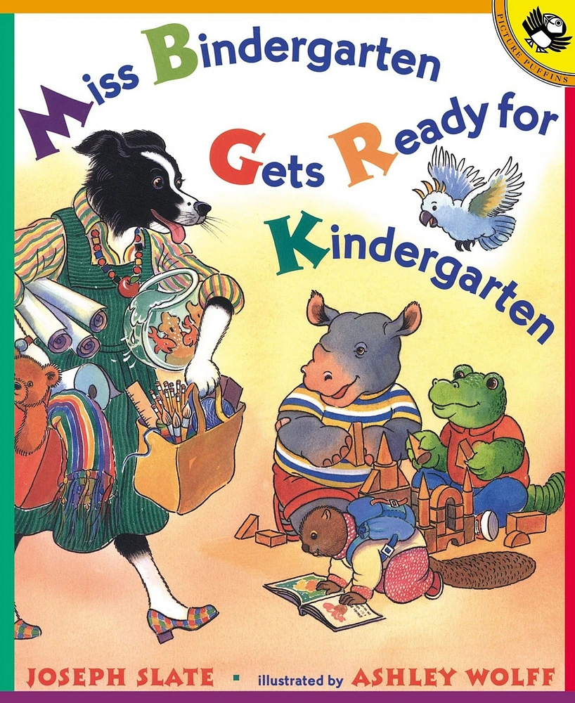 Miss Bindergarten Gets Ready for Kindergarten by Joseph Slate
