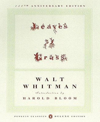 Leaves of Grass- The First (1855) Edition (Penguin Classics Deluxe Edition) by Walt Whitman