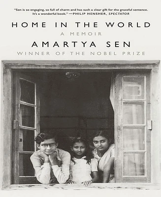 Home in the World- A Memoir by Amartya Sen