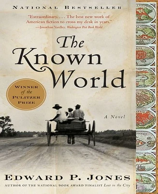 The Known World (Pulitzer Prize Winner) by Edward P. Jones