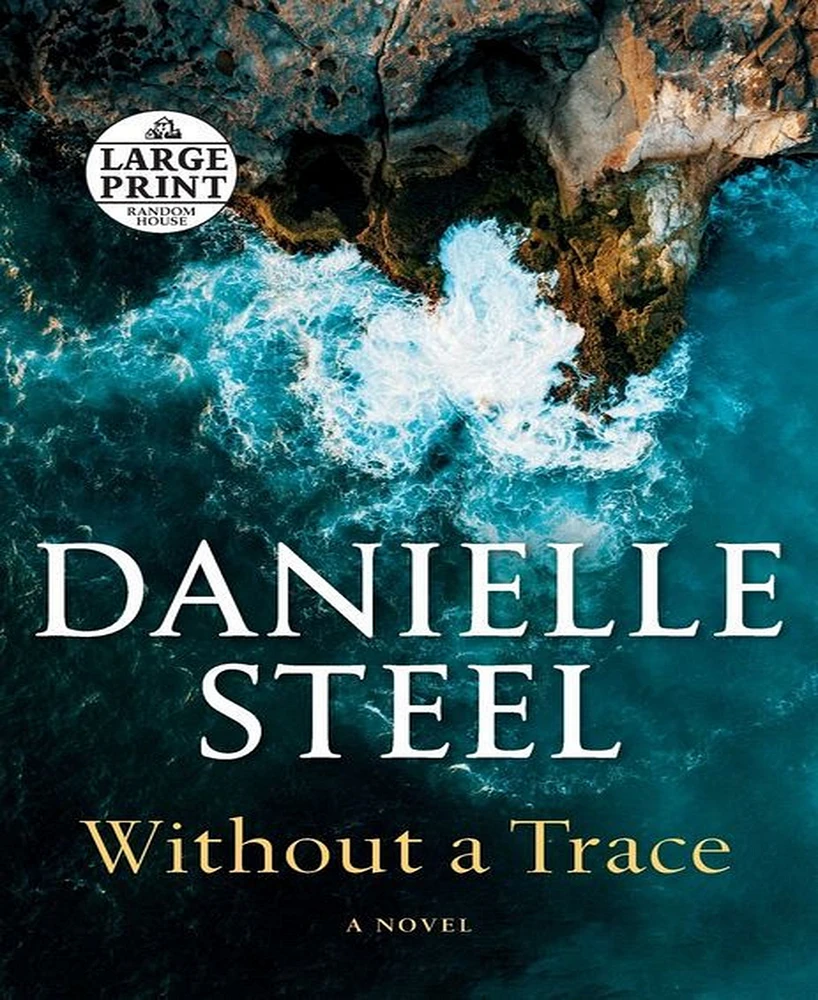 Without a Trace: A Novel by Danielle Steel