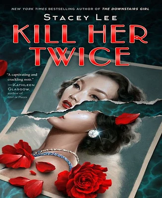 Barnes & Noble Kill Her Twice by Stacey Lee
