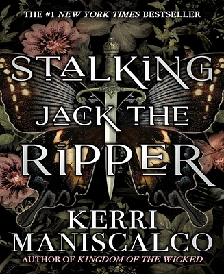 Stalking Jack the Ripper (Stalking Jack the Ripper Series #1) by Kerri Maniscalco