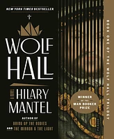 Wolf Hall by Hilary Mantel