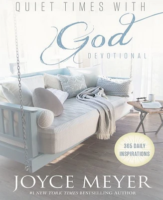 Quiet Times with God Devotional- 365 Daily Inspirations by Joyce Meyer