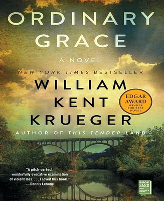 Ordinary Grace (Edgar Award Winner) By William Kent Krueger