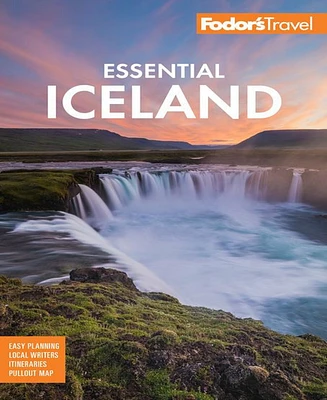 Fodor's Essential Iceland by Fodor's Travel Publications