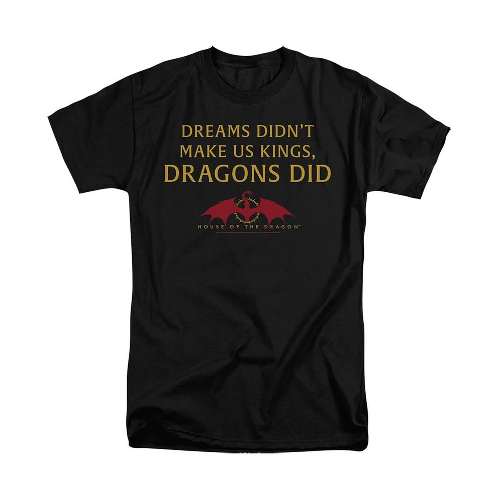 House Of The Dragon Mens Not Dreams Short Sleeve Adult Tall Tee / T-Shirt