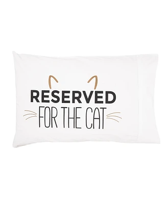 20" x 30" Reserved For The Cat Pillowcase