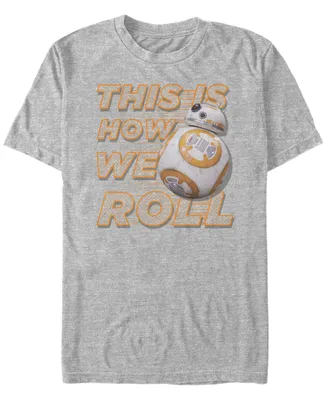 Star Wars Men's Bb-8 This Is How We Roll Short Sleeve T-Shirt