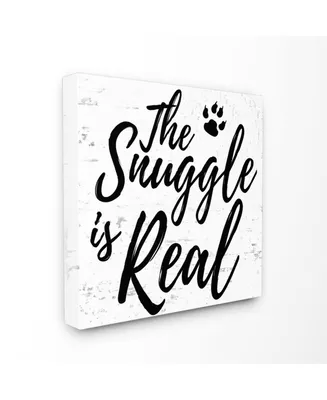 Stupell Industries The Snuggle Is Real Dog Canvas Wall Art, 24" x 24"