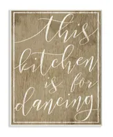 Stupell Industries This Kitchen Is For Dancing Art Collection