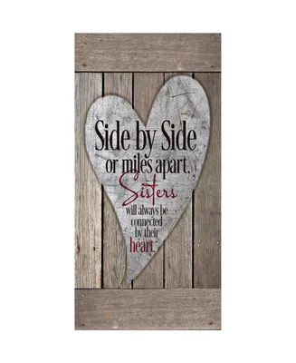 Dexsa Side by Side or Miles Apart, Sisters Timberland Wood Plaque, 6.75" x 13.63"