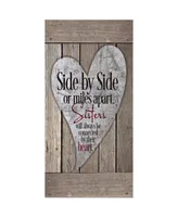 Dexsa Side by Side or Miles Apart, Sisters Timberland Wood Plaque, 6.75" x 13.63"