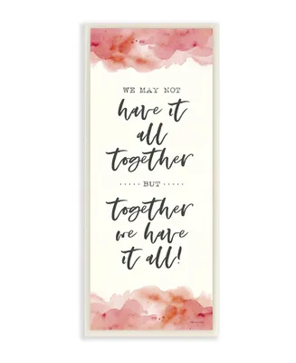 Stupell Industries Together We Have It All Peach Coral Watercolor Typography Wall Plaque Art, 7" L x 17" H