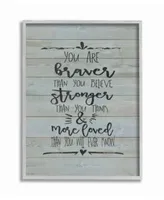 Stupell Industries You Are Braver Stronger More Loved Gray Framed Texturized Art Collection