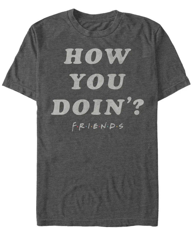 Men's Friends How You Doin Short Sleeve T-shirt