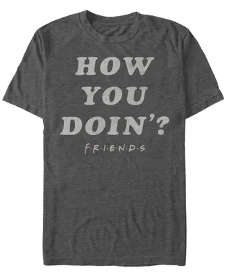 Men's Friends How You Doin Short Sleeve T-shirt