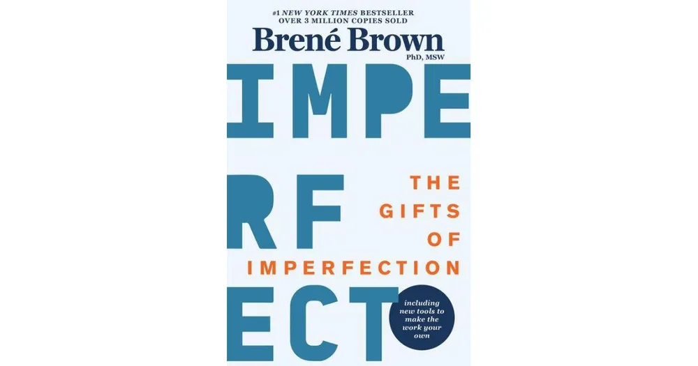 The Gifts of Imperfection: 10th Anniversary Edition: Features a