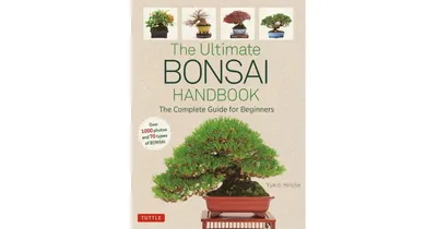 The Ultimate Bonsai Handbook