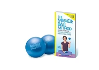 The Miracle Ball Method, Revised Edition: Relieve Your Pain, Reshape Your Body, Reduce Your Stress by Elaine Petrone