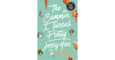 The Summer I Turned Pretty (Summer I Turned Pretty Series #1) by Jenny Han