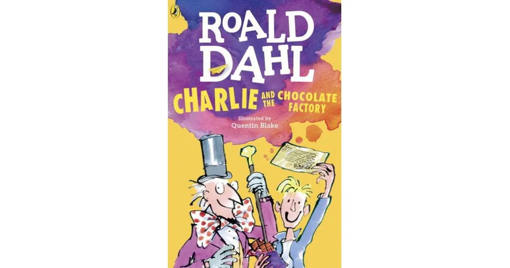 Charlie and the Chocolate Factory by Roald Dahl