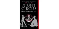 The Night Circus by Erin Morgenstern