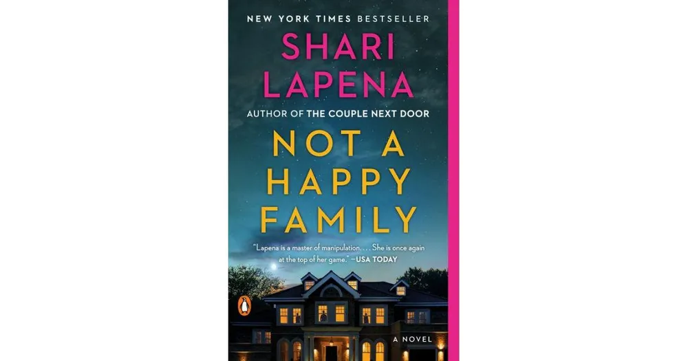 Not A Happy Family: A Novel by Shari Lapena