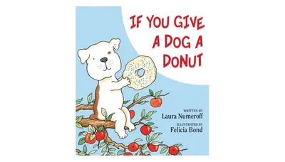 If You Give a Dog a Donut by Laura Numeroff