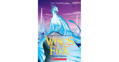 Winter Turning (Wings of Fire Series #7) by Tui T. Sutherland
