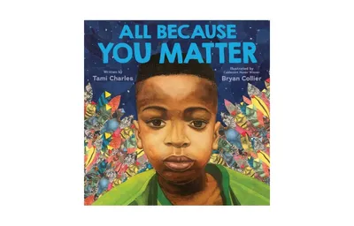 All Because You Matter by Tami Charles
