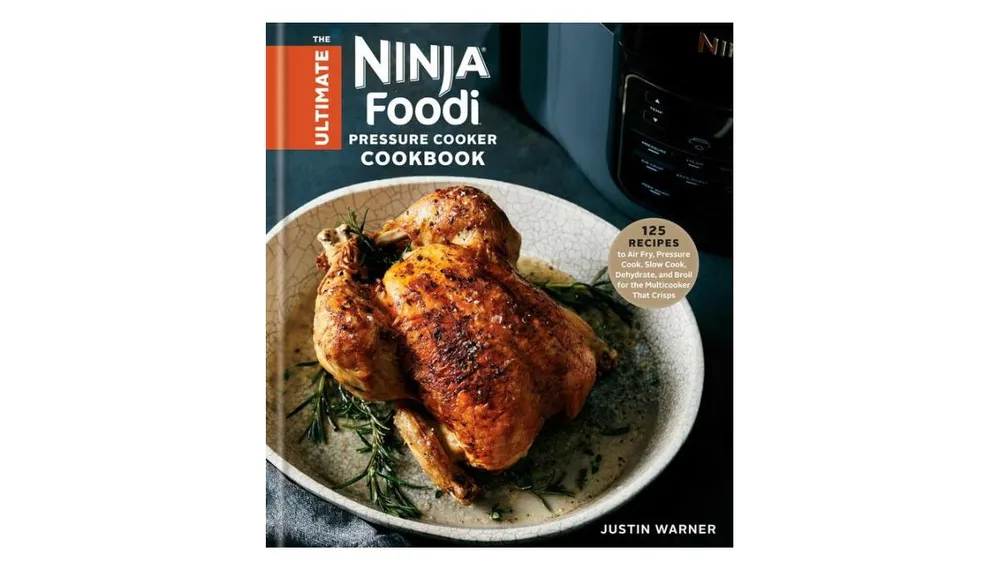 Barnes & Noble The Ultimate Ninja Foodi Pressure Cooker Cookbook