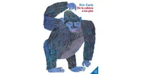 De la cabeza a los pies (From Head to Toe) by Eric Carle