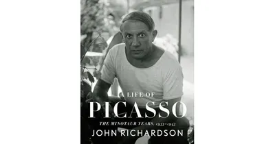A Life of Picasso Iv: The Minotaur Years: 1933