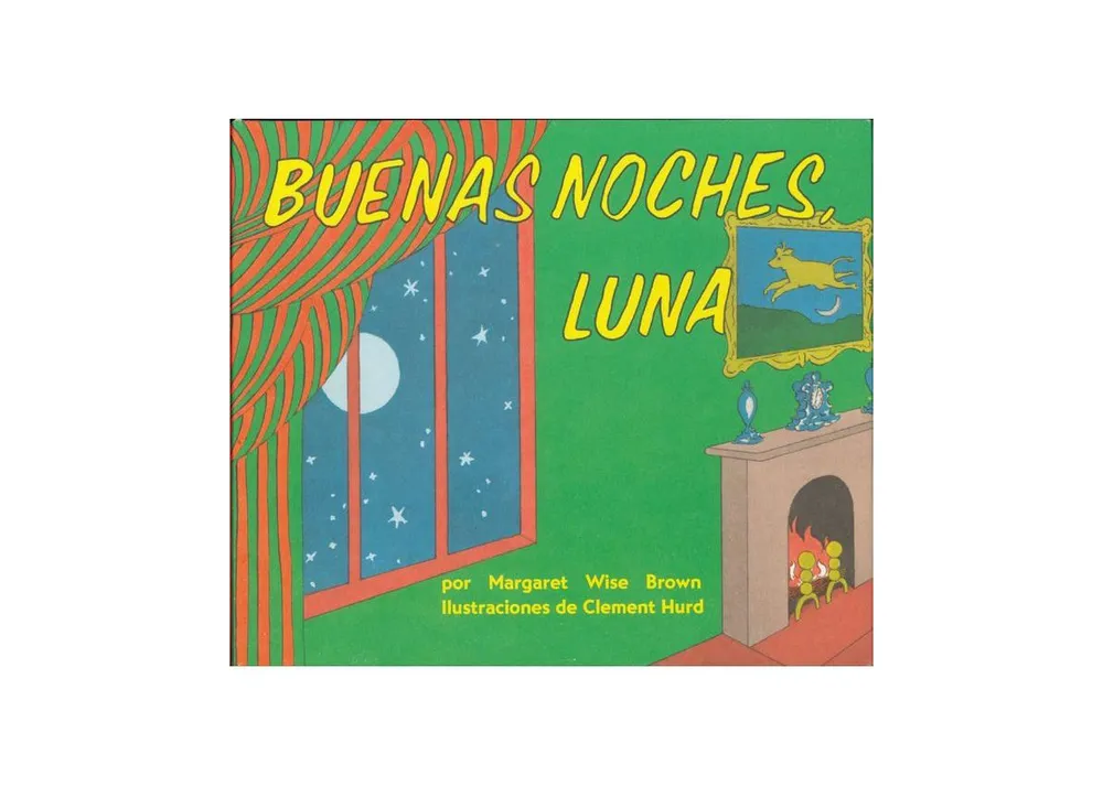 Buenas noches, Luna: Goodnight Moon Board Book (Spanish edition) by Margaret Wise Brown