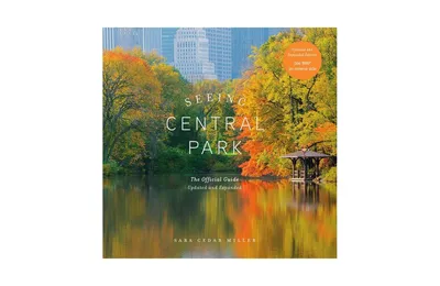 Seeing Central Park (Updated Edition) by Sara Cedar Miller
