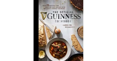 The official Guinness Cookbook: Over 70 Recipes for Cooking and Baking from Ireland's Famous Brewery by Caroline Hennessy