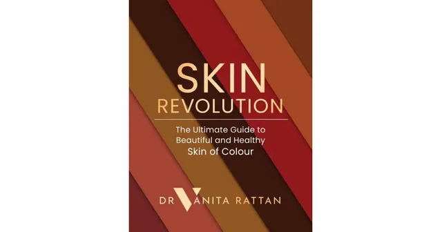 Skin Revolution: The Ultimate Guide to Beautiful and Healthy Skin of Colour