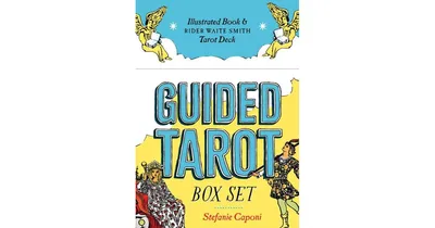 Guided Tarot Box Set: Illustrated Book & Rider Waite Smith Tarot Deck by Stefanie Caponi
