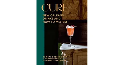 Cure: New Orleans Drinks and How to Mix 'Em from the Award