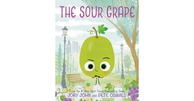 The Sour Grape by Jory John
