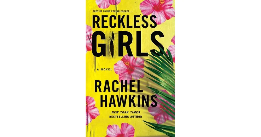 Reckless Girls by Rachel Hawkins